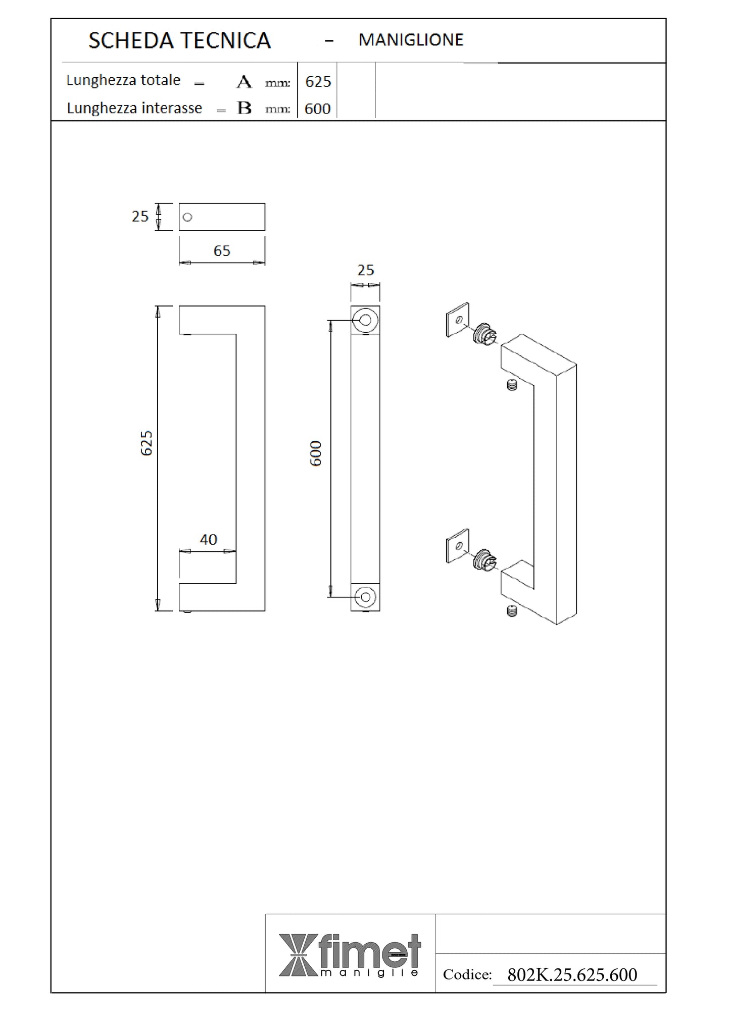 MANIGLIONE GEORGIA IN ACCIAIO INOX SATINATO CODICE 802K25.625
