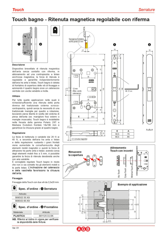 Serratura Touch & Close - ritenuta regolabile  con riferma senza cilindro- Frontalino Bianco